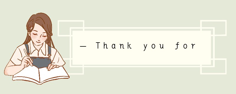 — Thank you for your wonderful meal. — ___